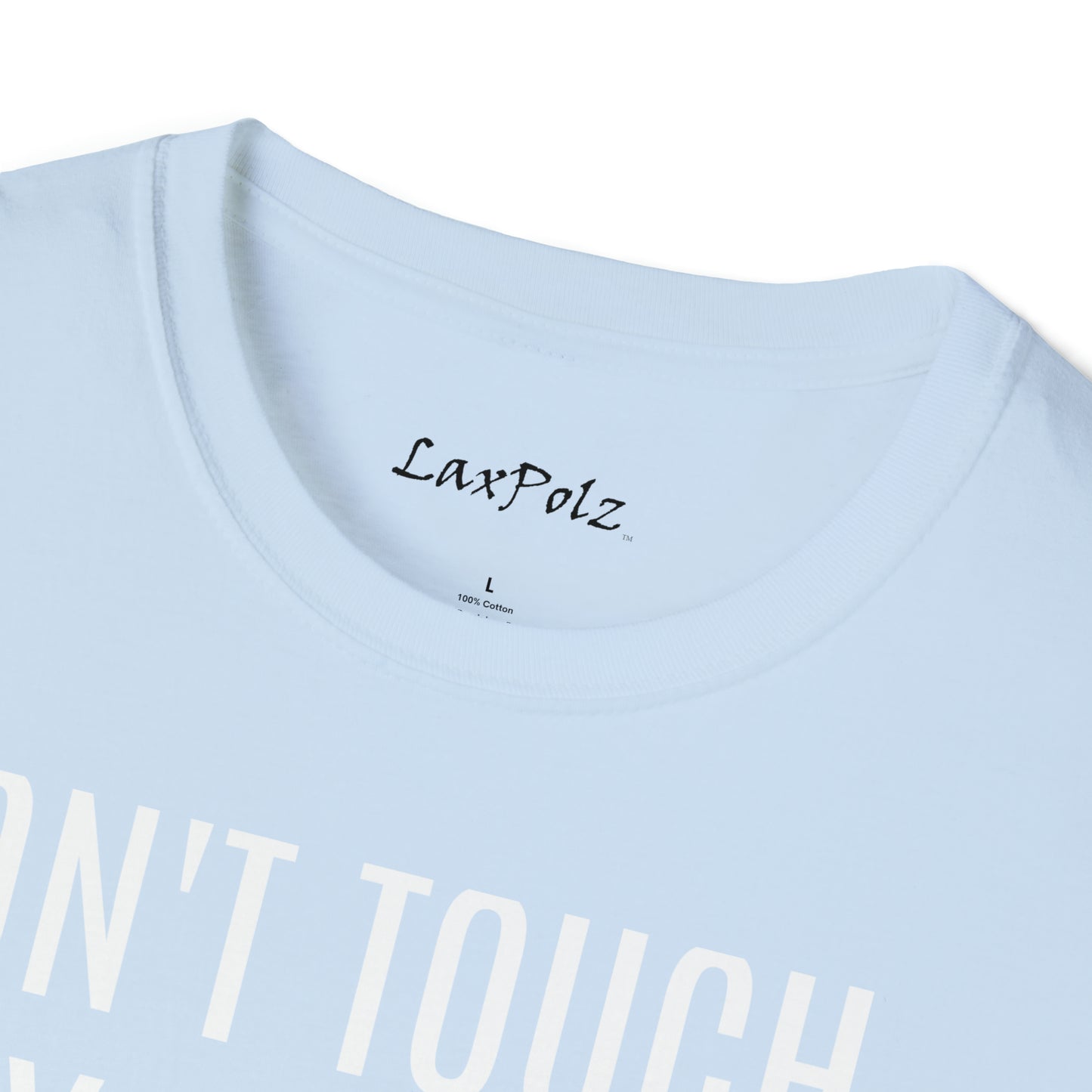 Don’t Touch My Goalie Softstyle Tee