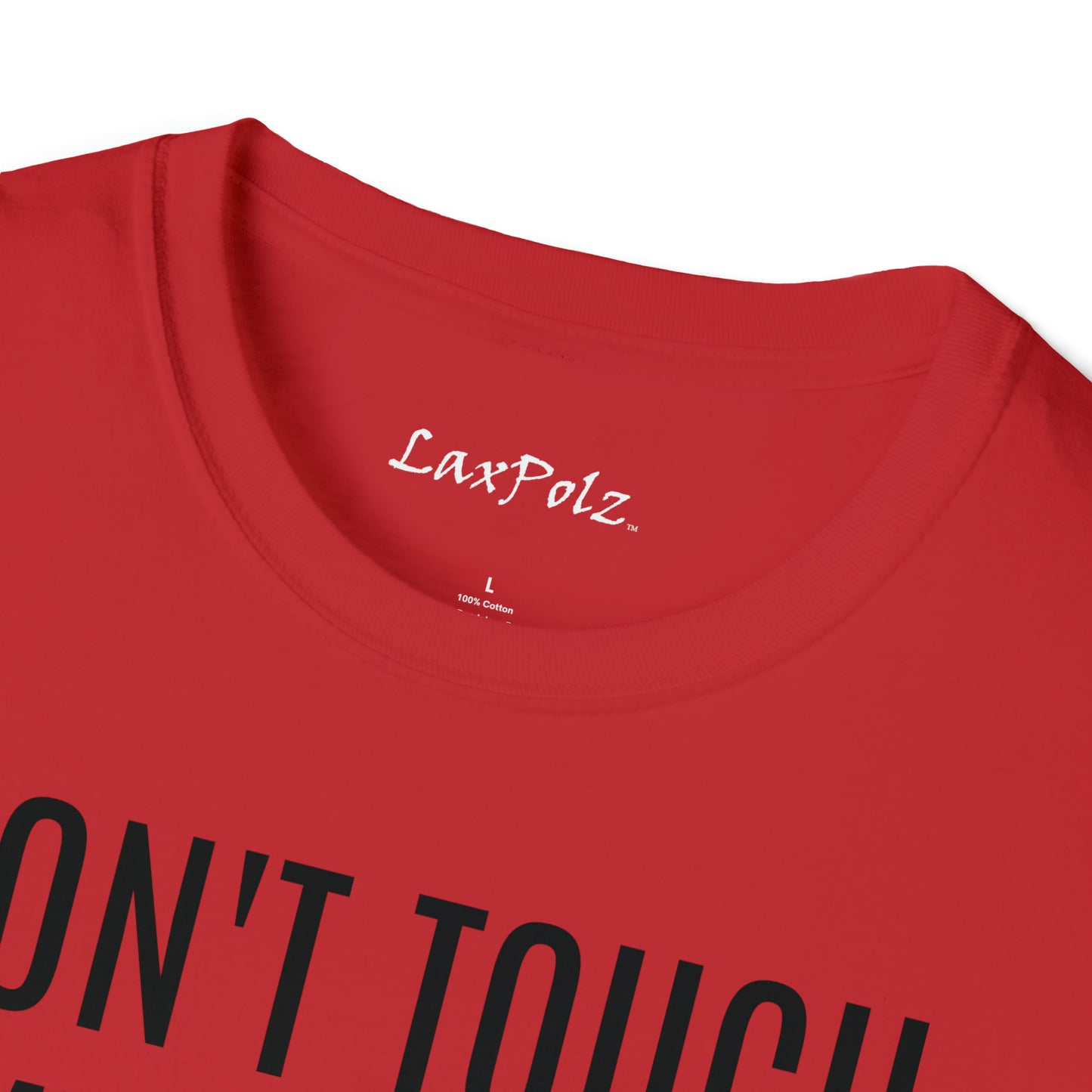 Don’t Touch My Goalie Softstyle Tee