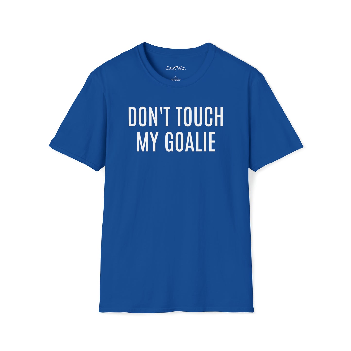 Don’t Touch My Goalie Softstyle Tee